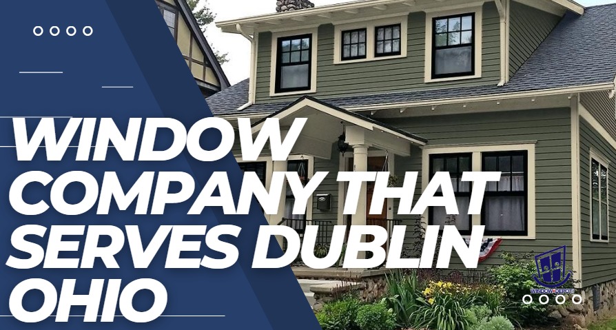Window Depot USA of Columbus East is an outstanding window company that serves Dublin Ohio.